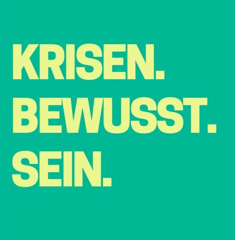 Grafik mit den Worten KRISEN.BEWUSST.SEIN.